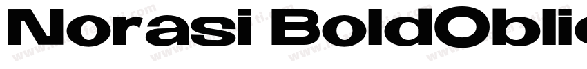 Norasi BoldObliqueVersion字体转换